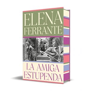 La Amiga Estupenda (Edicion Limitada Con Cantos Tintados) 