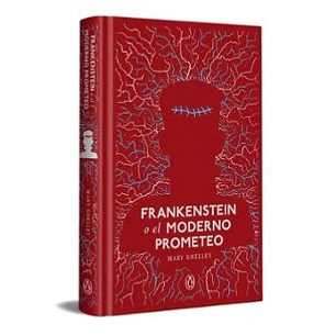 Frankenstein O El Moderno Prometeo