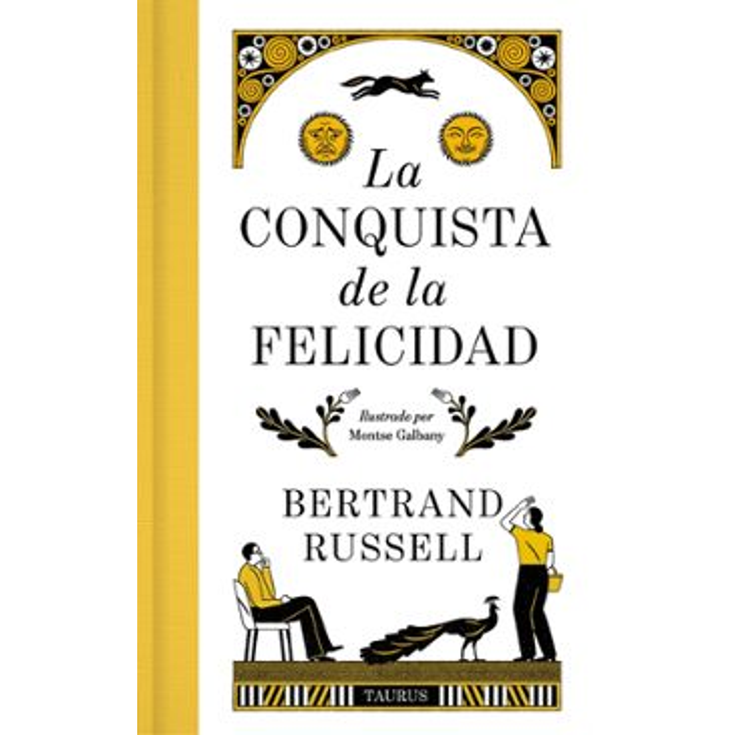 La Conquista De La Felicidad (Edicion De Lujo)