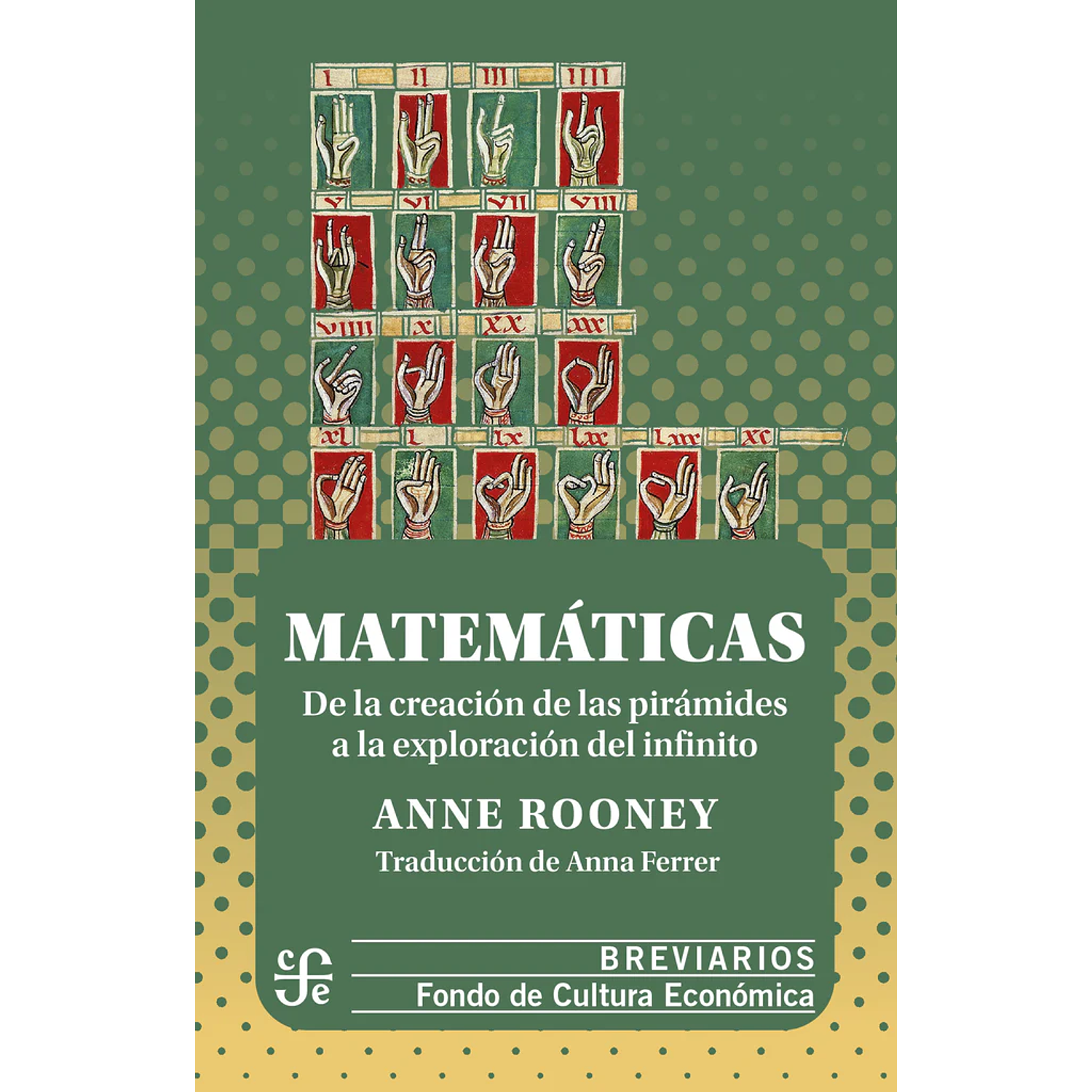 Matemáticas - De La Creación De Las Pirámides A La Exploración Del Infinito