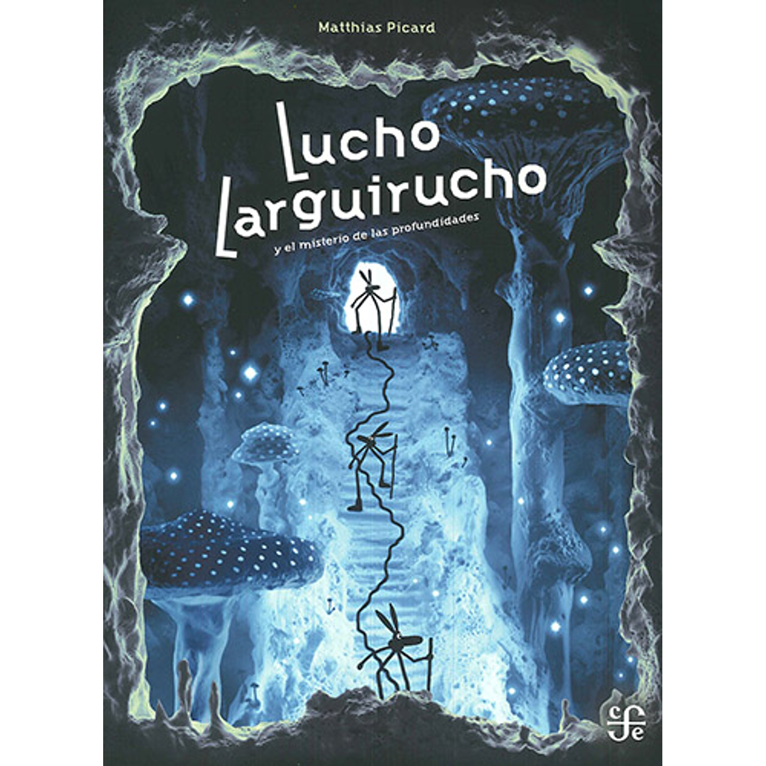 Lucho Largirucho Y El Misterio De Las Profundidades