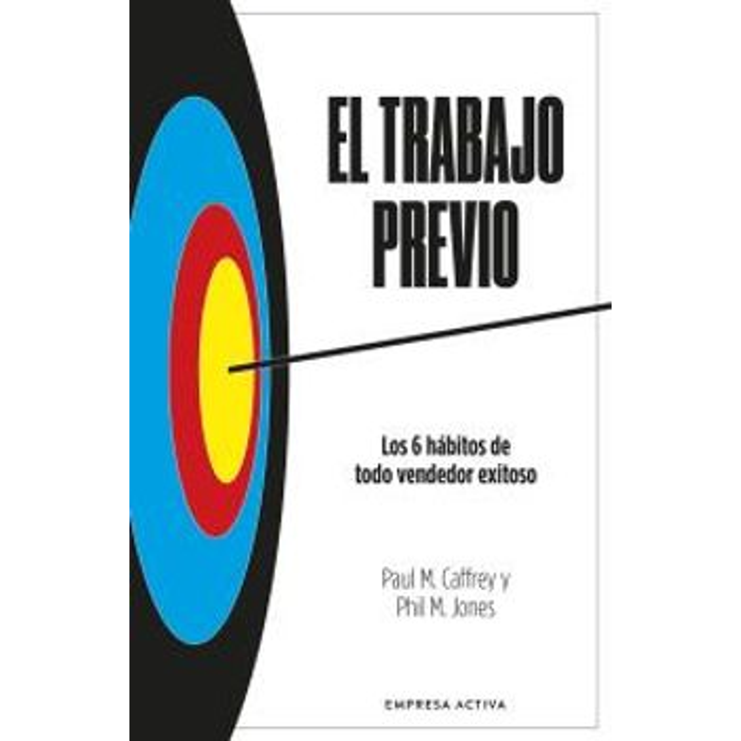 El Trabajo Previo - Los 6 Hábitos De Todo Vendedor Exitoso
