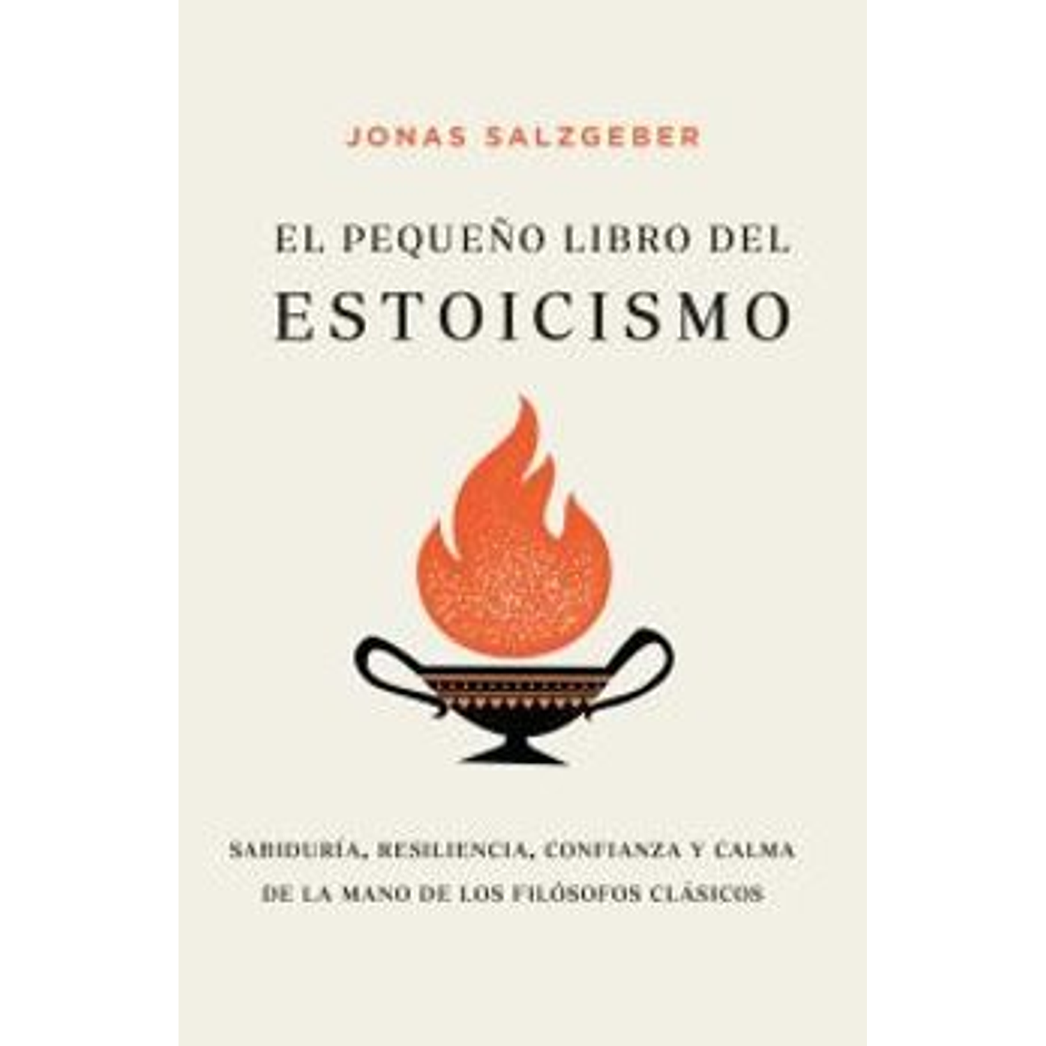 El Pequeño Libro Del Estoicismo