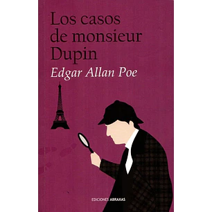 Los Casos De Monsieur Dupin
