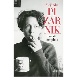 Poesía Completa. Alejandra Pizarnik