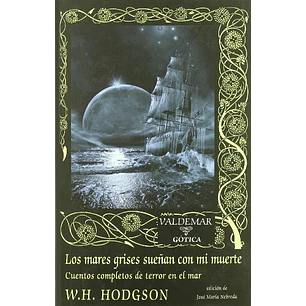 Los Mares Grises Sueñan Con Mi Muerte