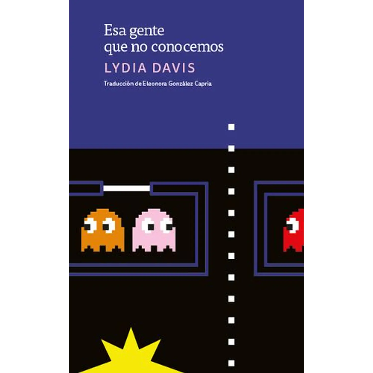 Esa Gente Que No Conocemos