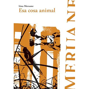Esa Cosa Animal