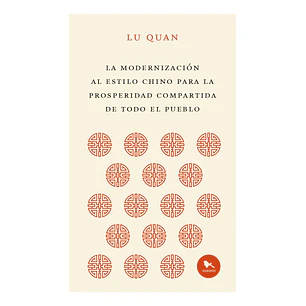 La Modernizacion Al Estilo Chino Para La Prosperidad 