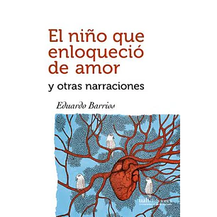 El Niño Que Enloqueció De Amor