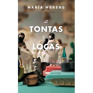 A Tontas Y A Locas