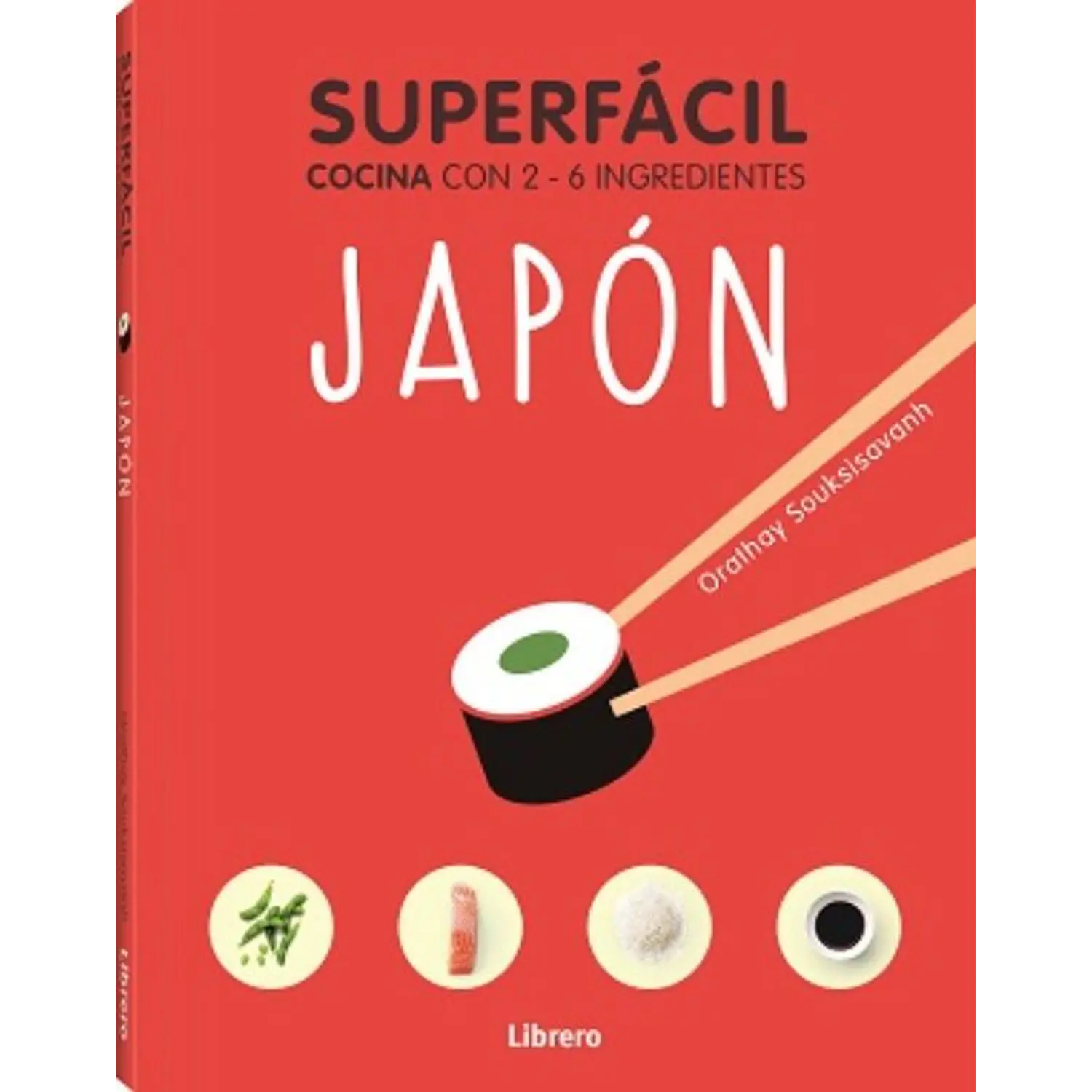 Superfacil Cocina Con 2 A 6 Ingredientes Japon