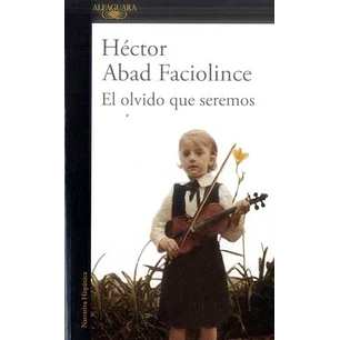 El Olvido Que Seremos 