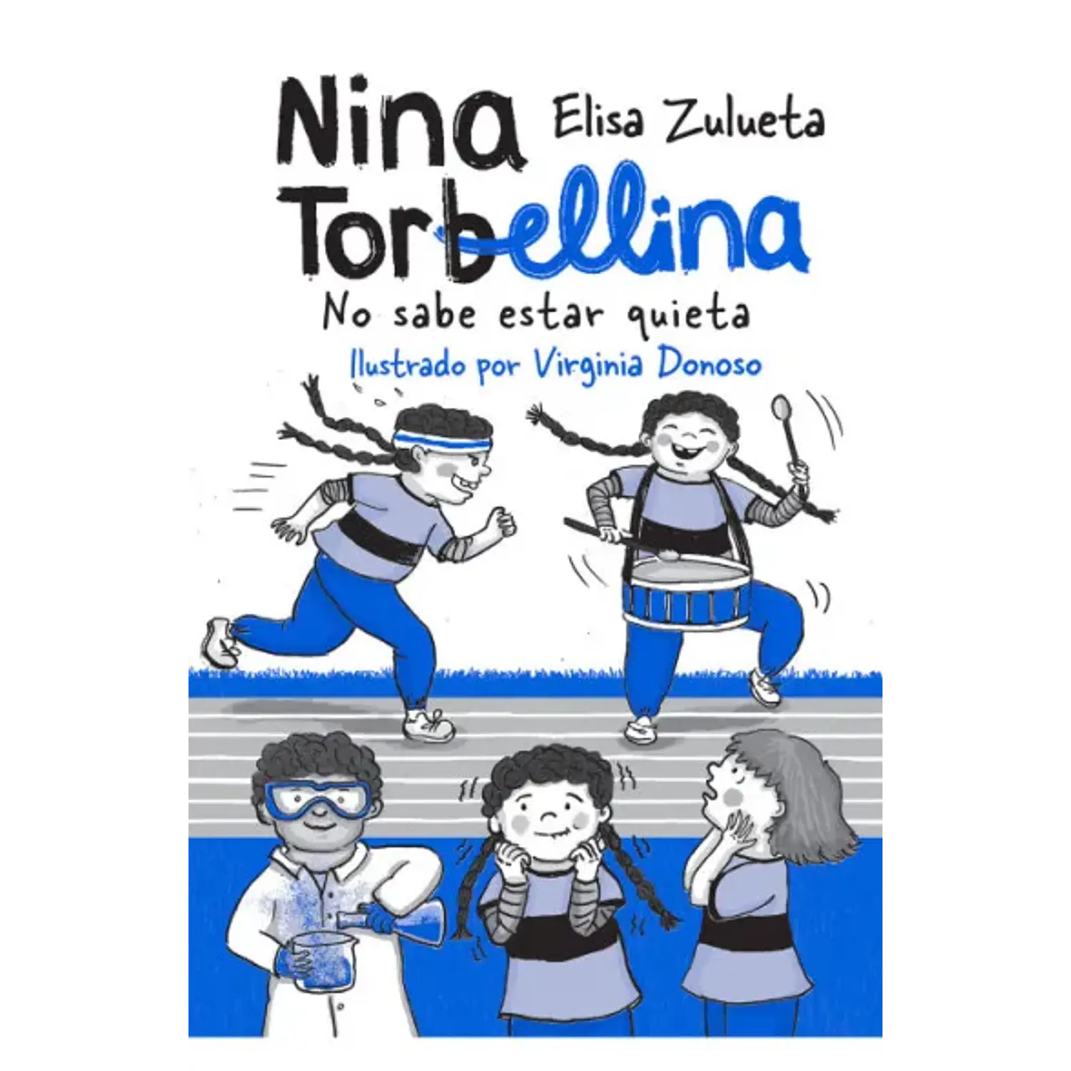 Nina Torbellina 3 No Sabe Estar Quieta 