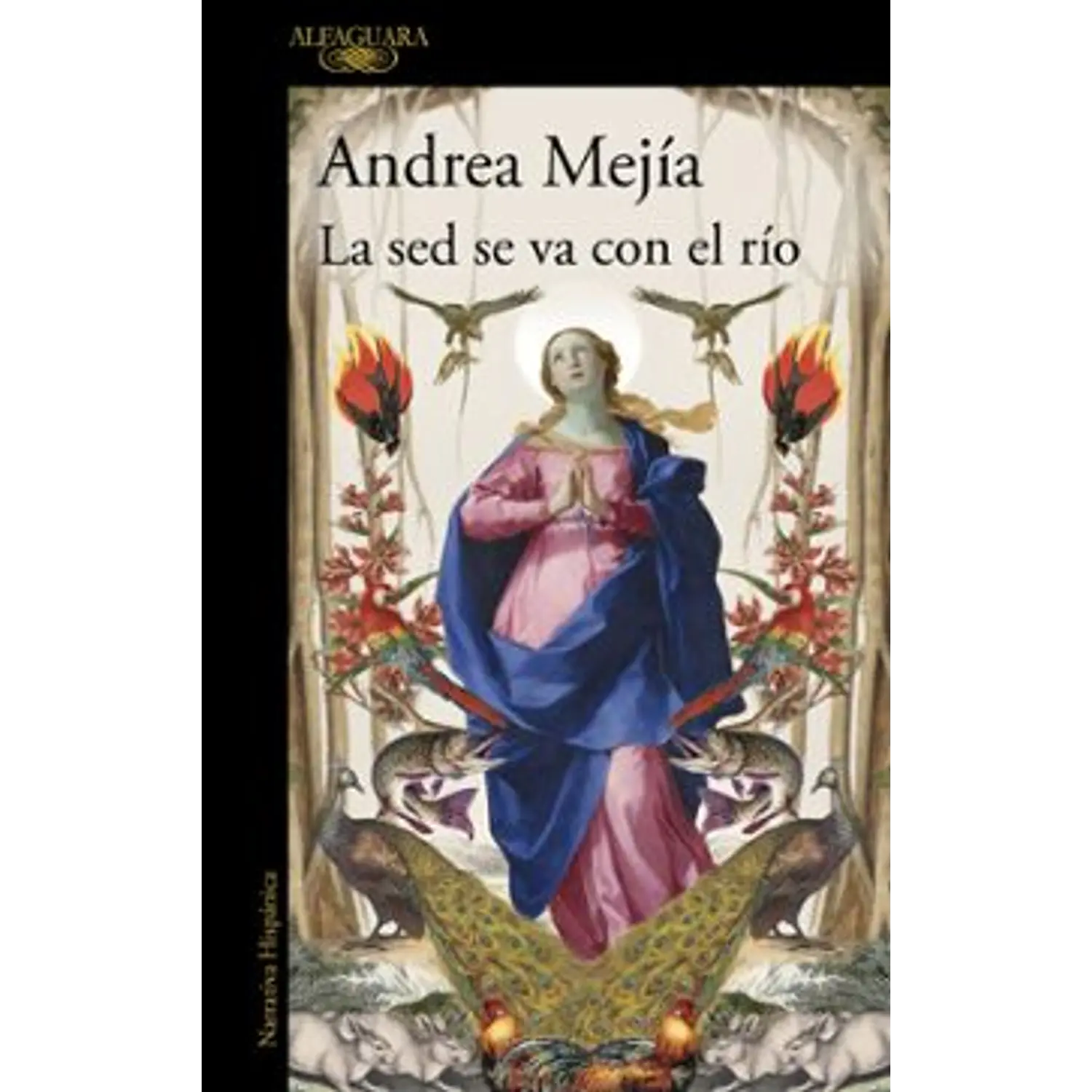 La Sed Se Va Con El Río