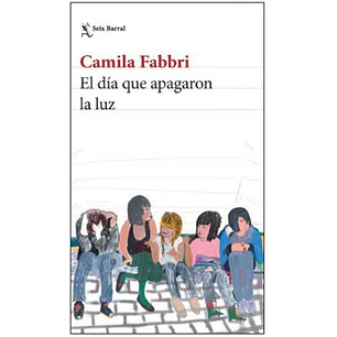 El Día Que Apagaron La Luz