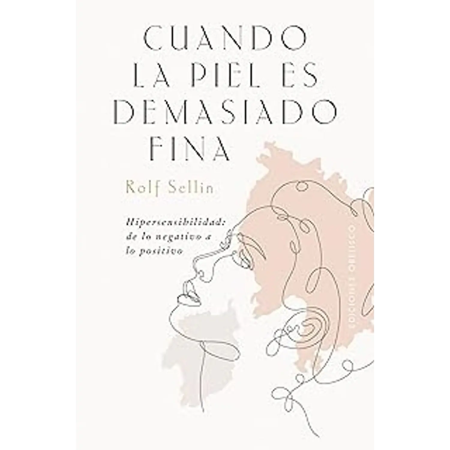 Cuando La Piel Es Demasiado Fina