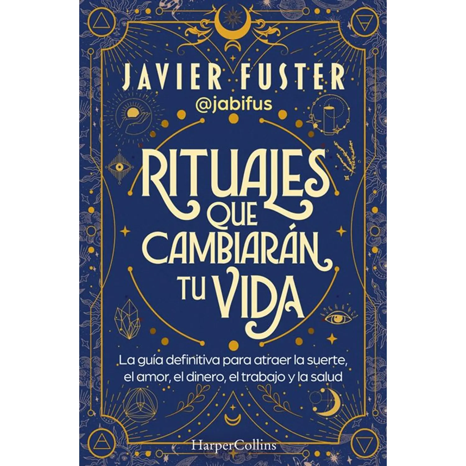 Rituales Que Cambiarán Tu Vida