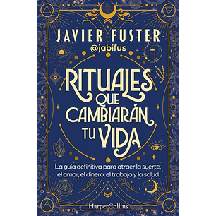 Rituales Que Cambiarán Tu Vida