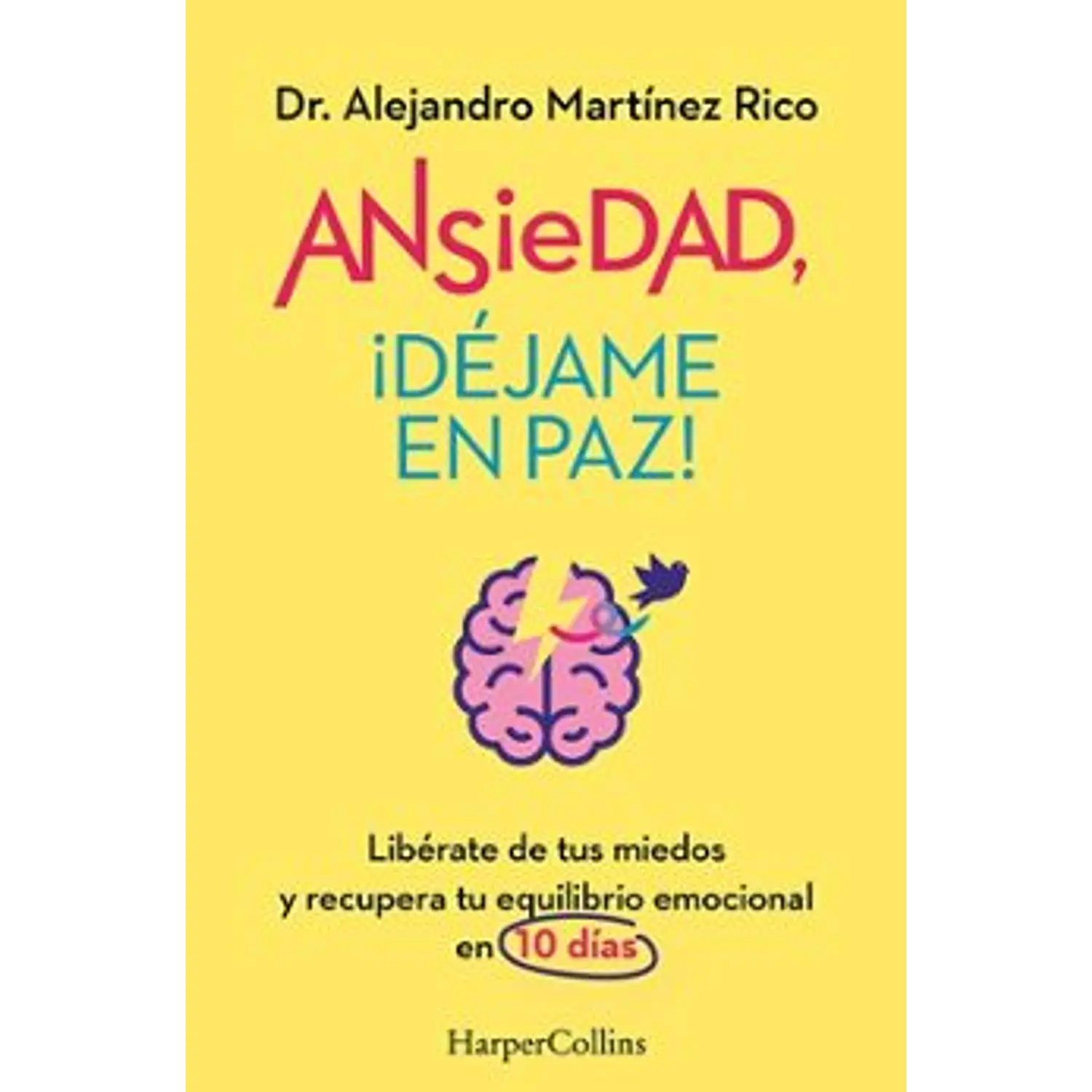 Ansiedad, ¡Déjame En Paz!