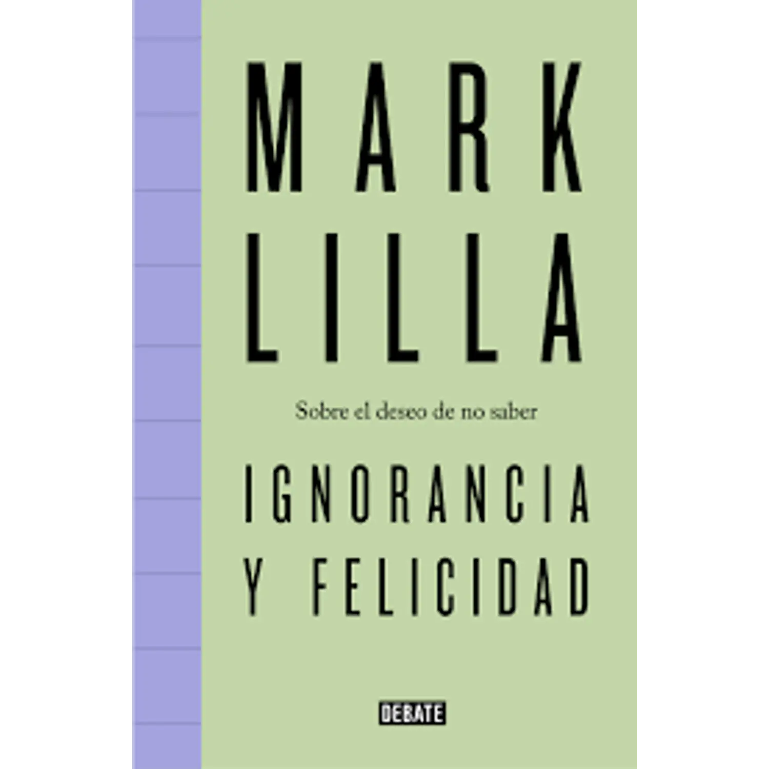 Ignorancia Y Felicidad