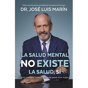 La Salud Mental No Existe - La Salud, Sí