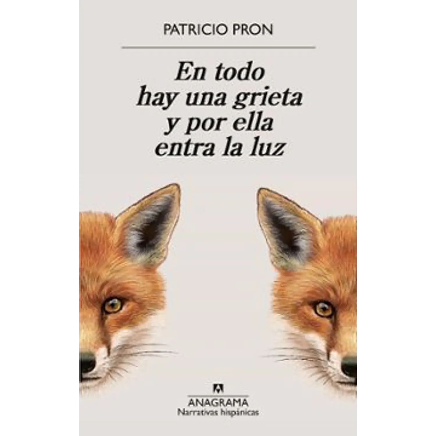 En Todo Hay Una Grieta Y Por Ella Entra La Luz