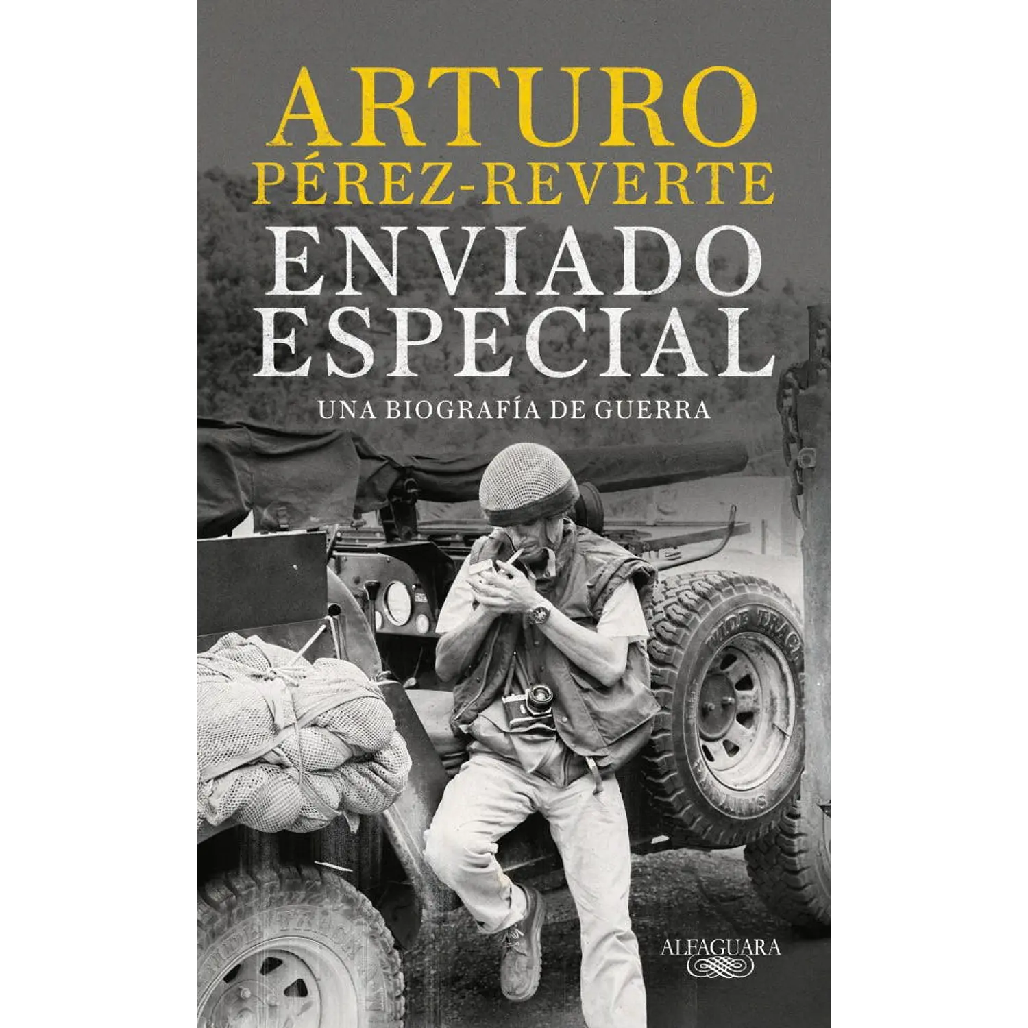 Enviado Especial - Una Biografía De La Guerra