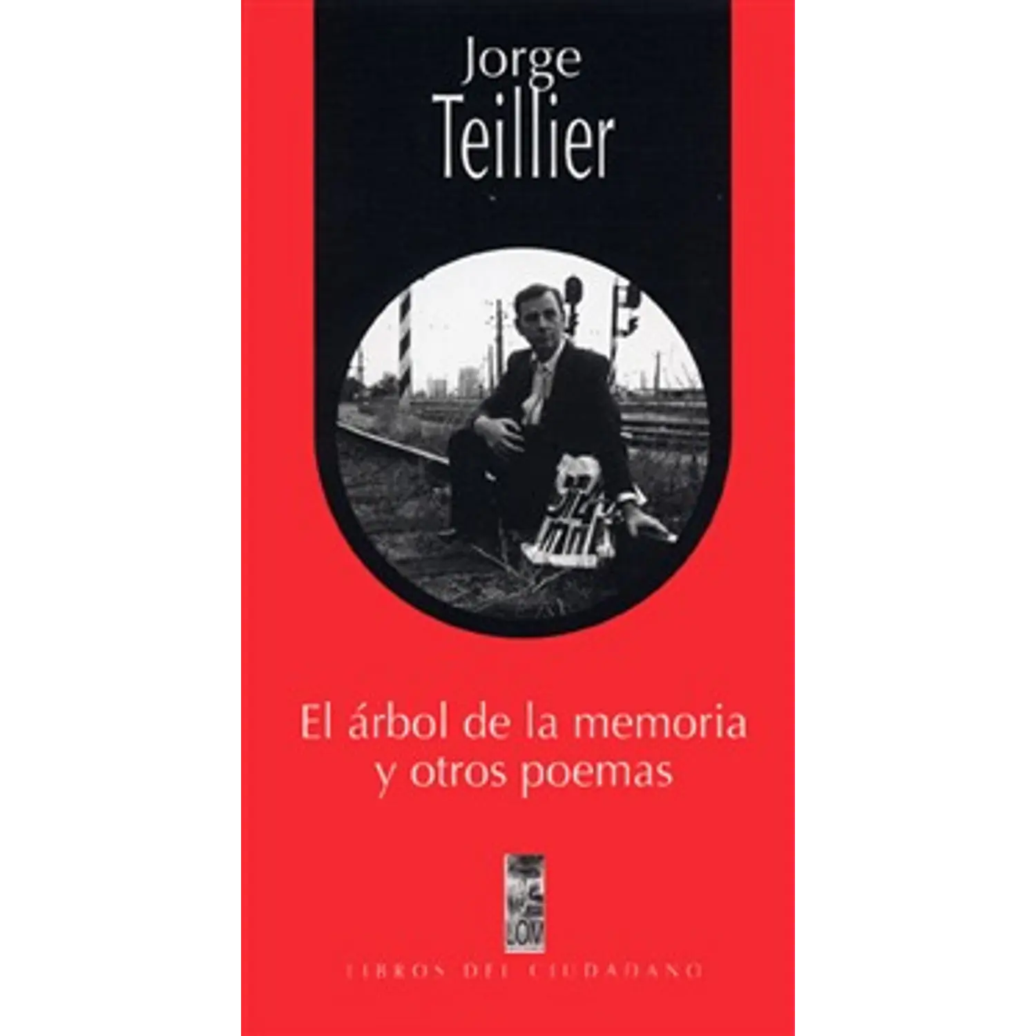 El ÁRbol De La Memoria Y Otros Poemas