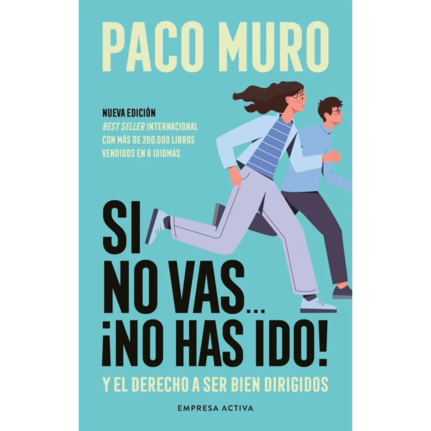 Si No Vas No Has Ido 