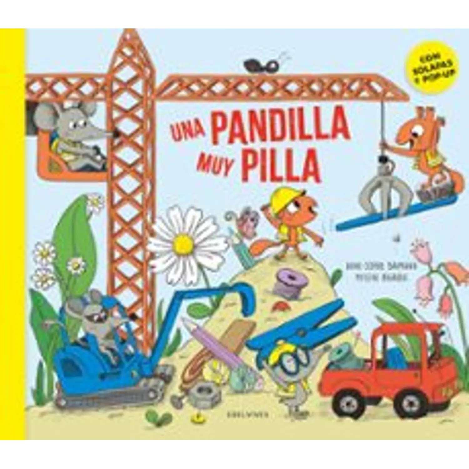 Una Pandilla Muy Pilla
