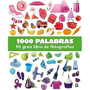 1000 Palabras - Mi Gran Libro De Fotografías