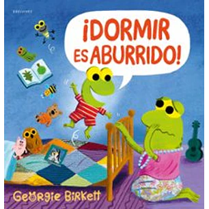 ¡Dormir Es Aburrido!