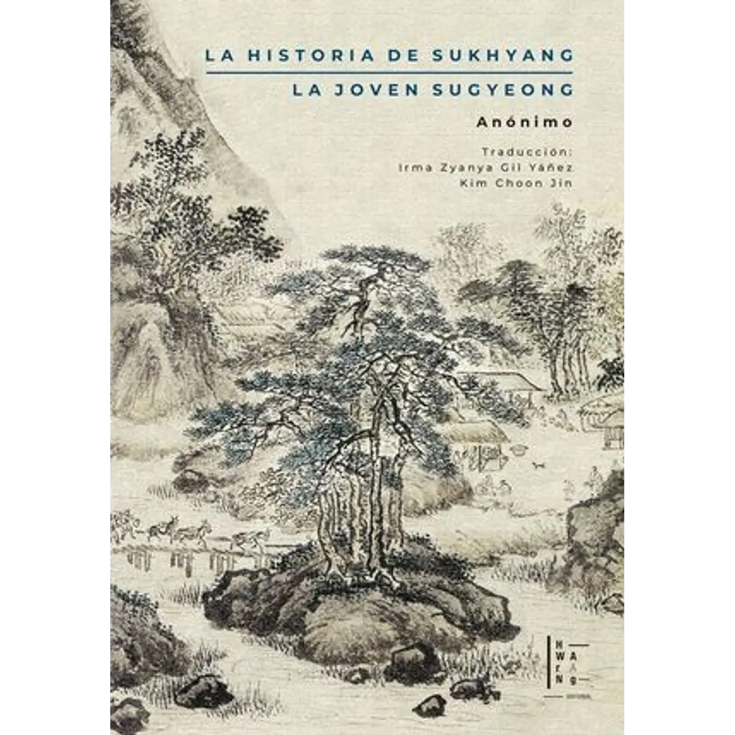 La Historia De Sukhyang / La Joven Sugyeong