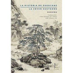 La Historia De Sukhyang / La Joven Sugyeong