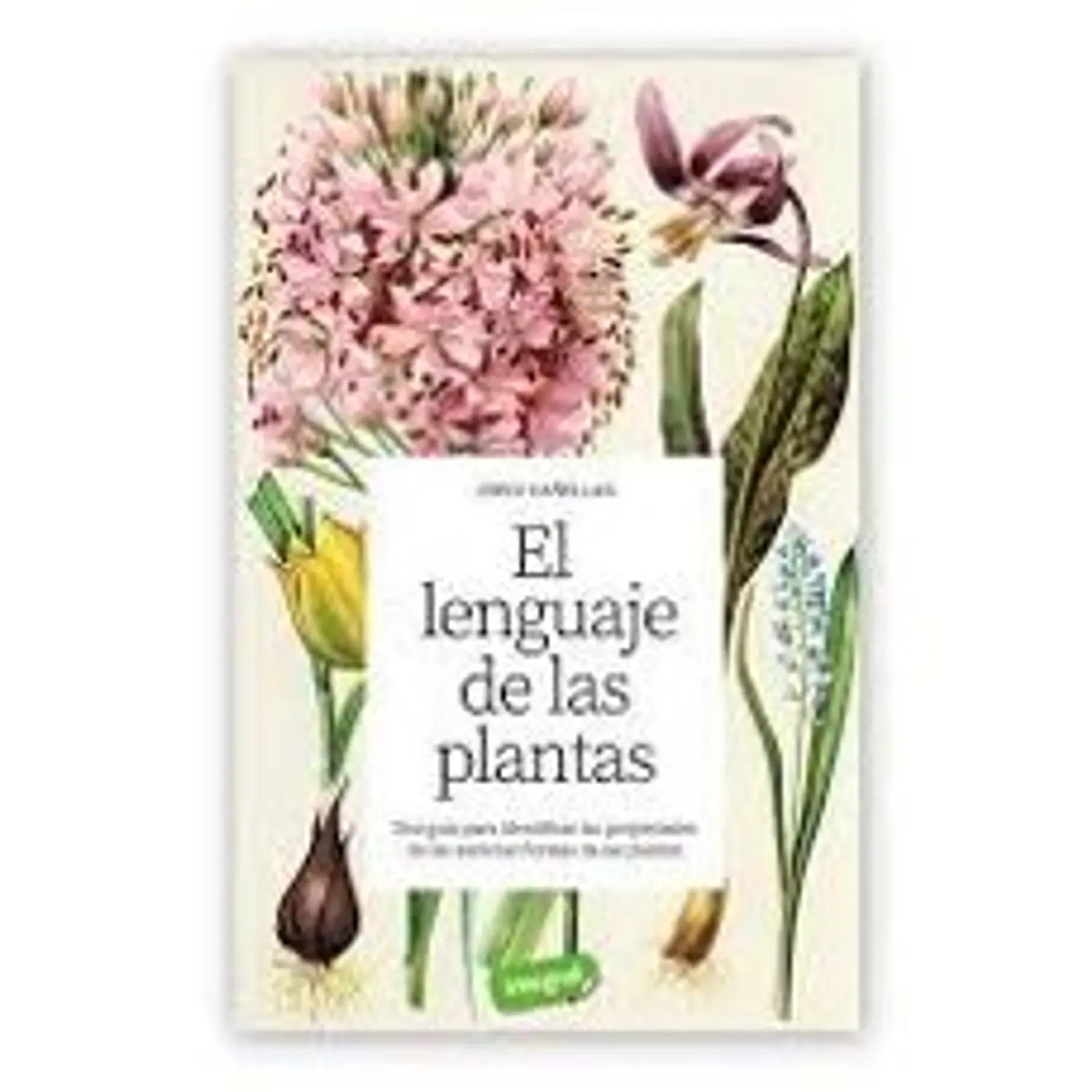 El Lenguaje De Las Plantas