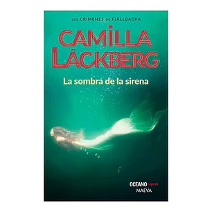 La Sombra De La Sirena (Los Crímenes De Fjällbacka Vi)