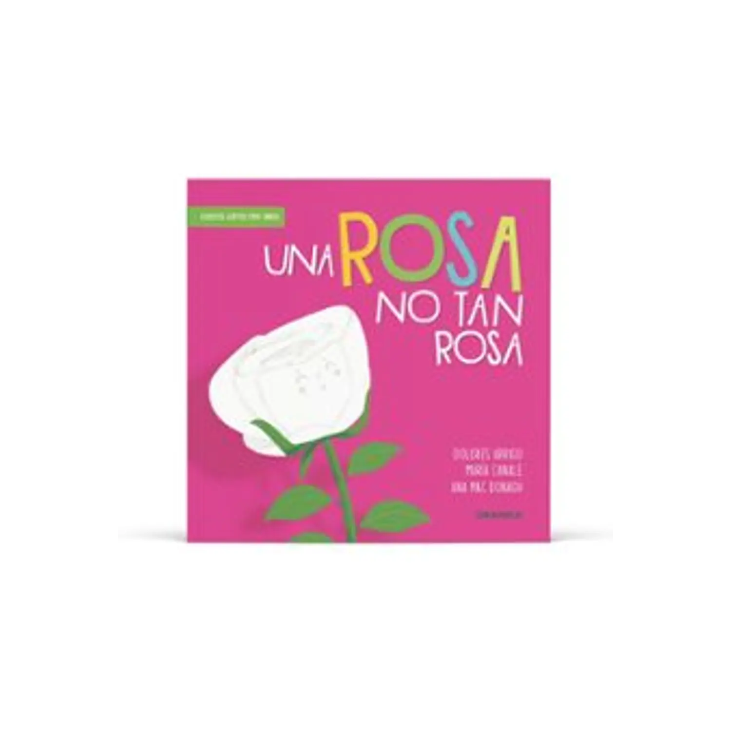 Una Rosa No Tan Rosa