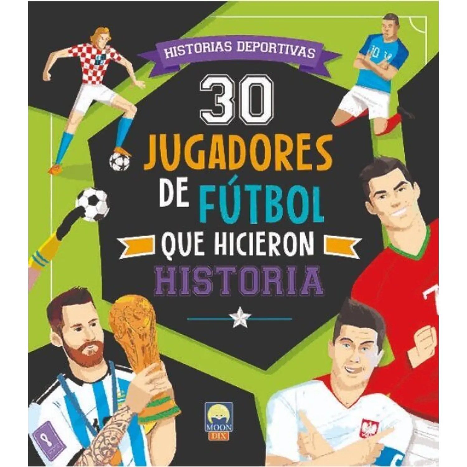 30 Jugadores De Fútbol Que Hicieron Historia