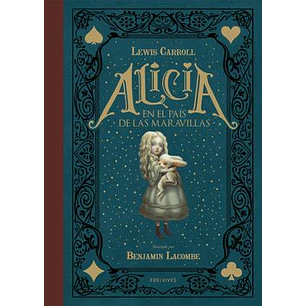 Alicia En El País De Las Maravillas - Lacombe