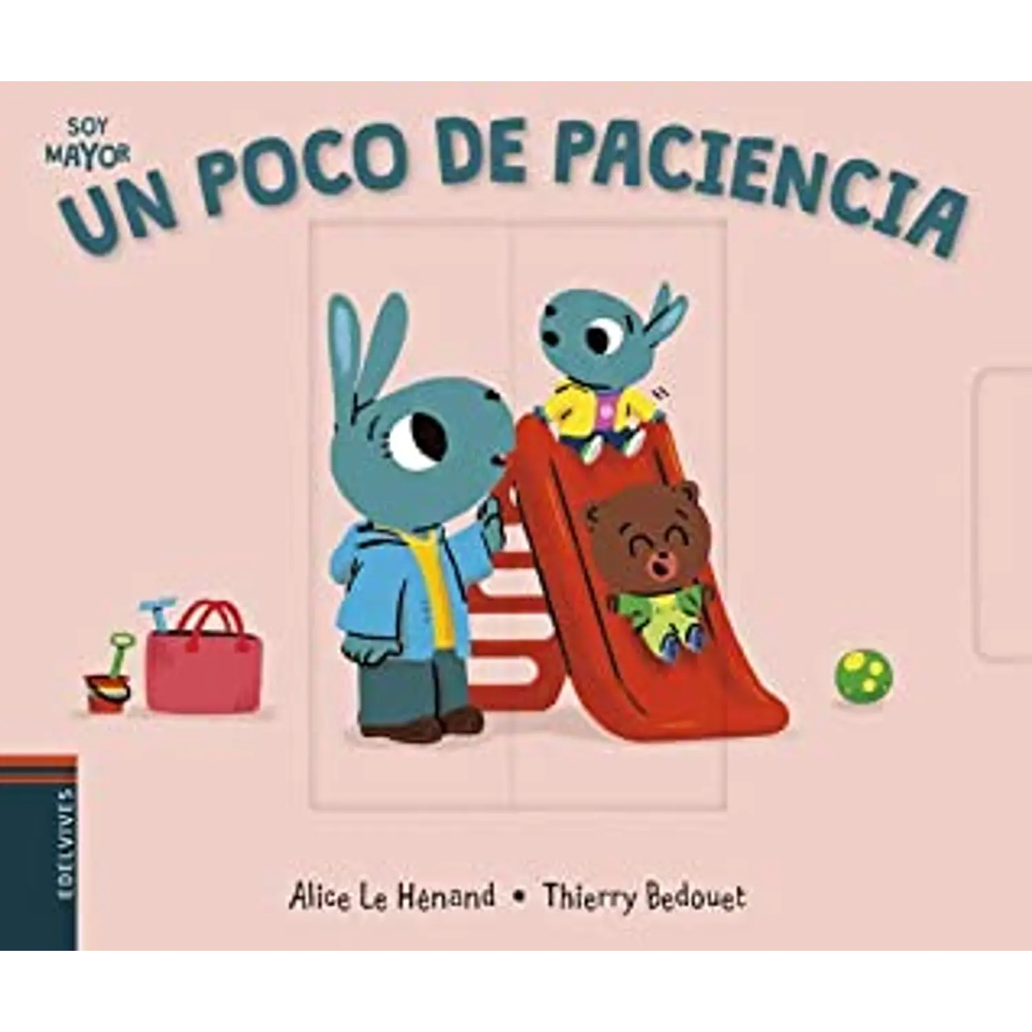Un Poco De Paciencia - Soy Mayor