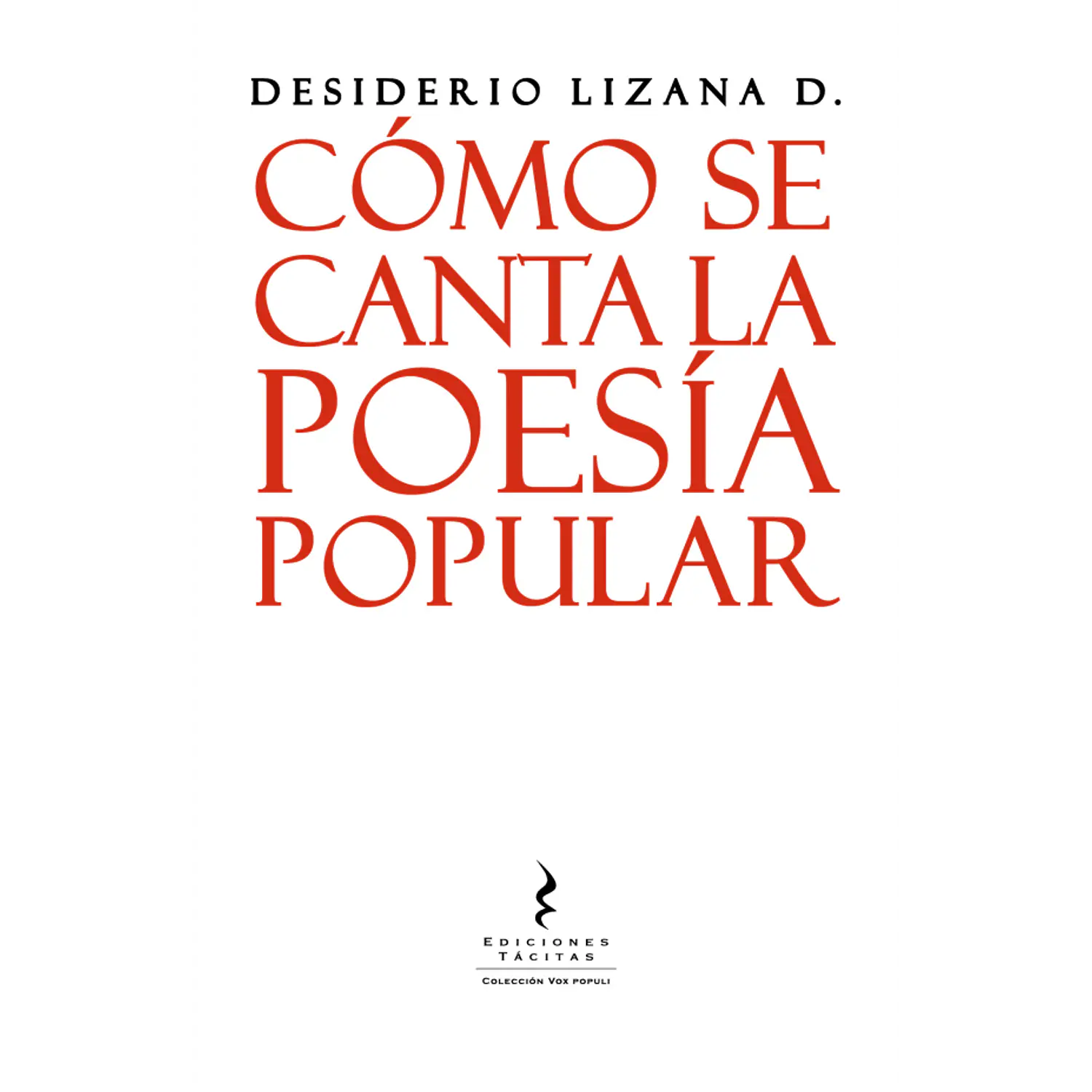Cómo Se Canta La Poesía Popular