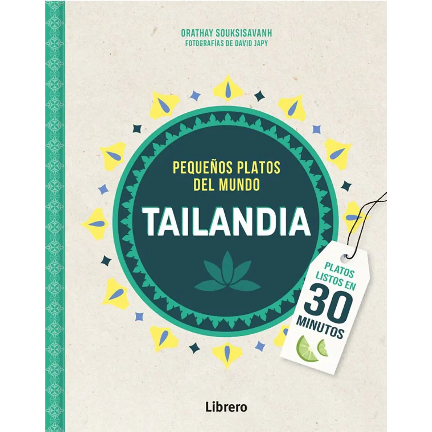 Tailandia Pequeños Platos Del Mundo