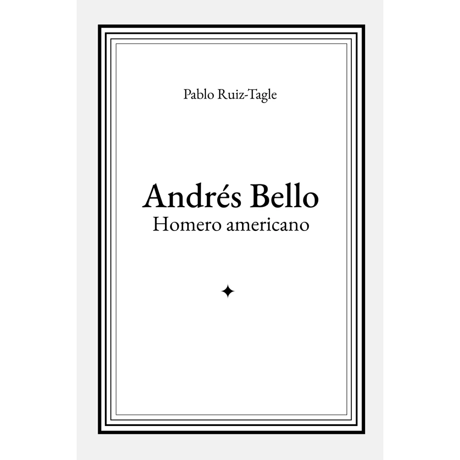 Andrés Bello Homero Americano