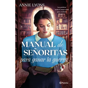 Manual De Señoritas Para Ganar La Guerra