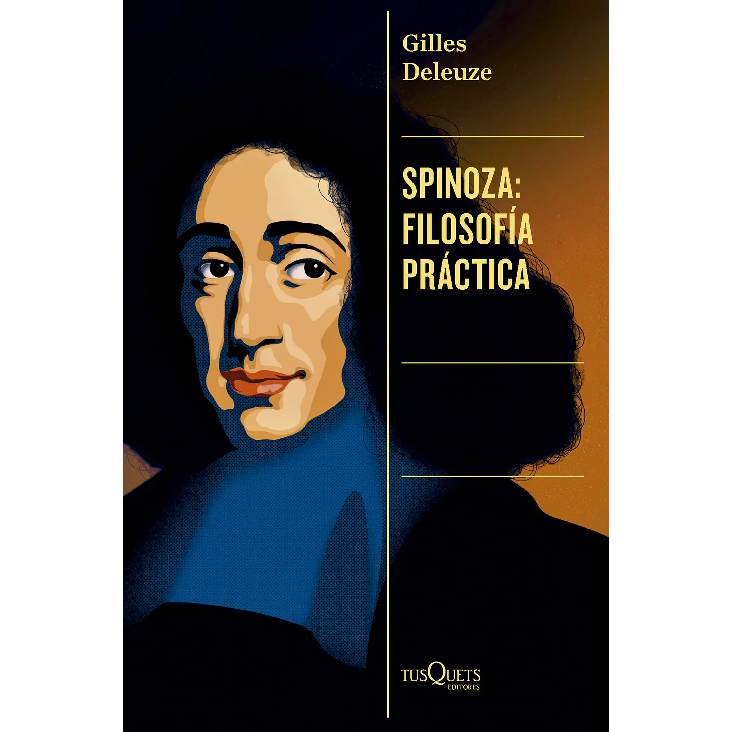 Spinoza: Filosofía Práctica