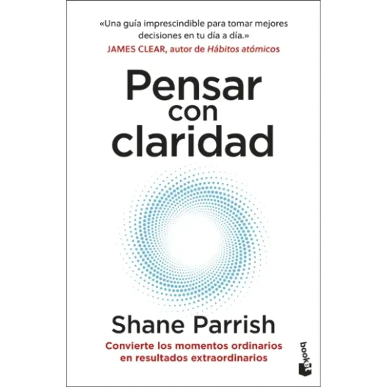 Pensar Con Claridad