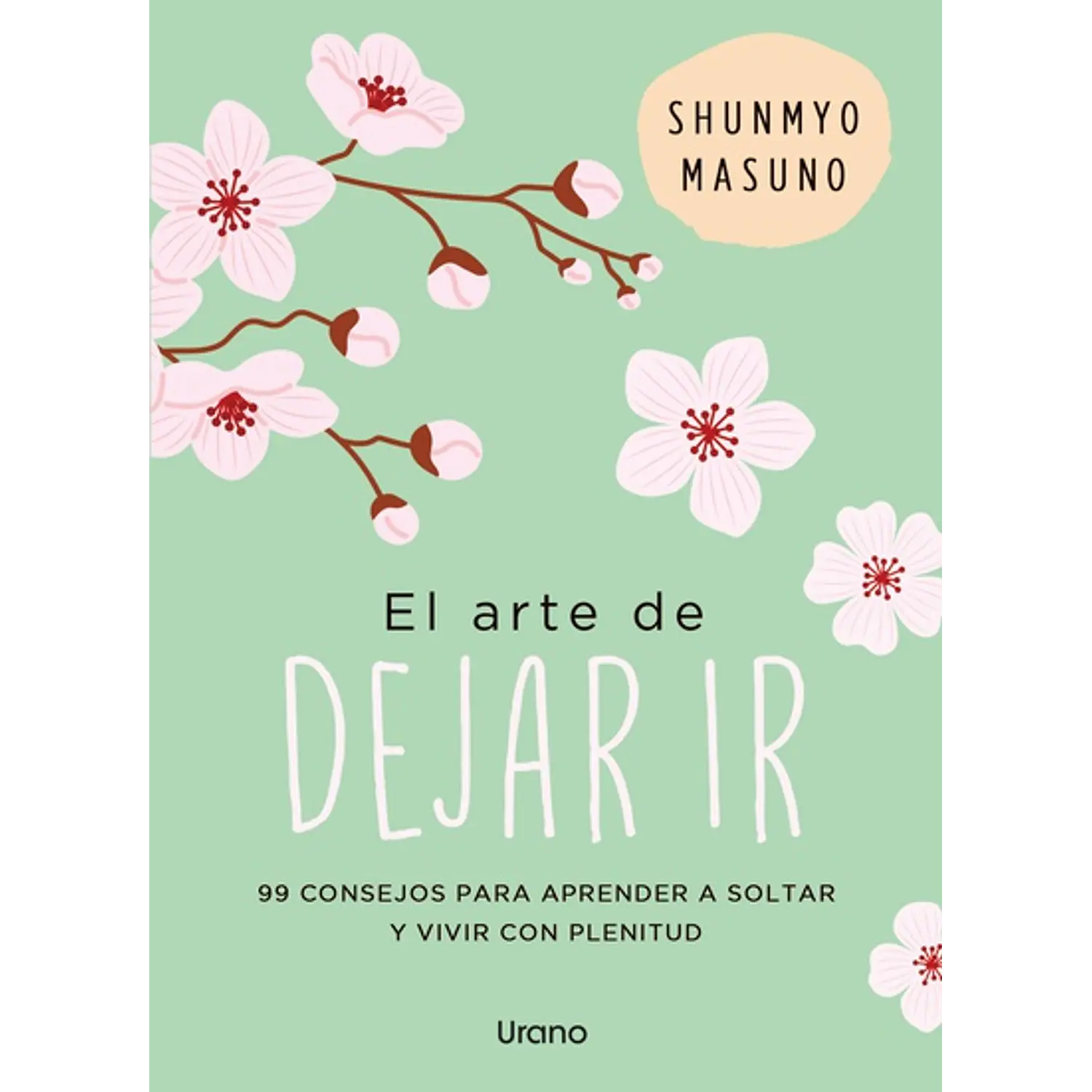 El Arte De Dejar Ir