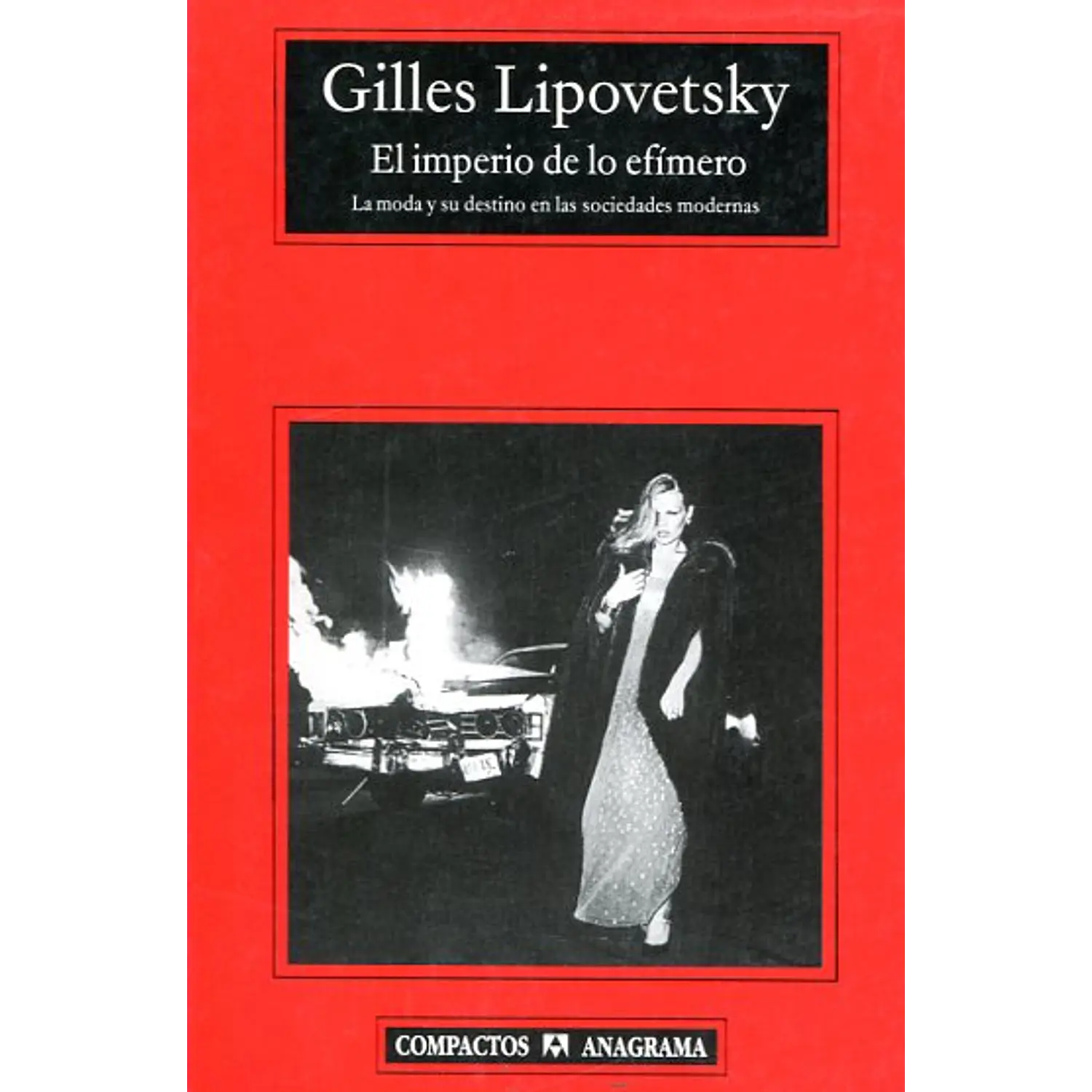 El Imperio De Lo Efímero