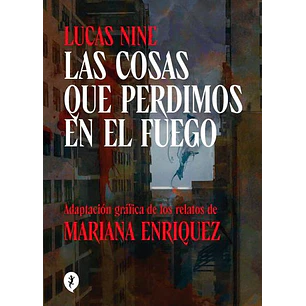 Las Cosas Que Perdimos En El Fuego Libro Gráfico